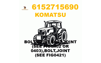 Komatsu 615-2-71-5690 - BOLT,JOINT,BOLT,JOINT (SEE FIG0402 OR 0403),BOLT,JOINT (SEE FIG0421) Komatsu 615-2-71-5690 - BOLT,JOINT,BOLT,JOINT (SEE FIG0402 OR 0403),BOLT,JOINT (SEE FIG0421)